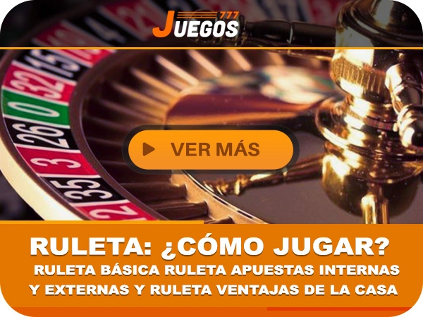 Ruleta: Cómo jugar? Ruleta Básica y Apuestas, Ruleta tutorial, juegos777, casino online