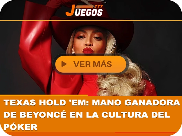 Beyoncé,casino,juegos777,póker